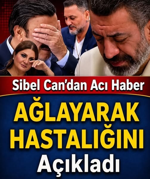 Sibel Can Ağlayarak hastalığını açıkladı galerisi resim 1