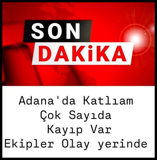 Adana'da yaşandı