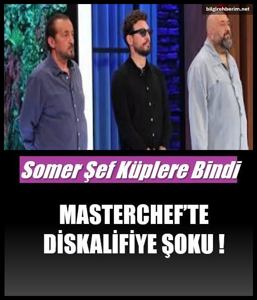 Masterchef'te diskalifiye şoku!