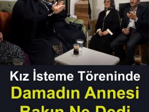 Damadın Annesinin Sözleri