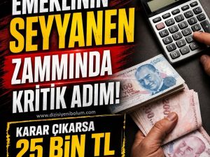 Emeklinin seyyanen zammında kritik adım!
