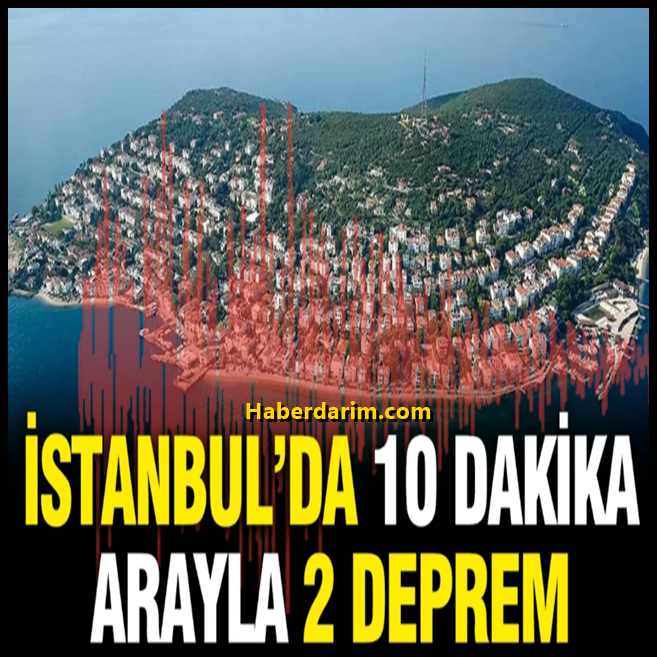 İstanbul'da peş peşe deprem!