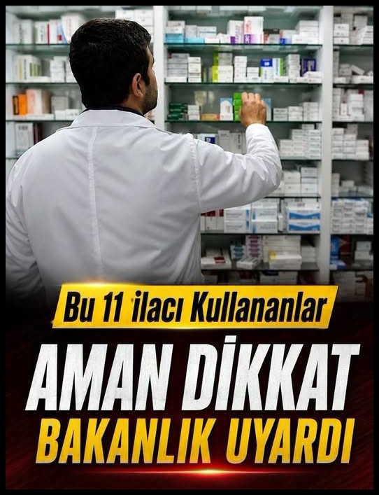 Bu 11 İlacı Kullananlar Dikkat