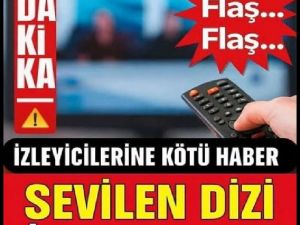 Sevilen Dizi Final Yapiyor