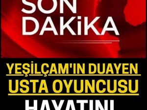 Ünlü isim hayatını kaybetti