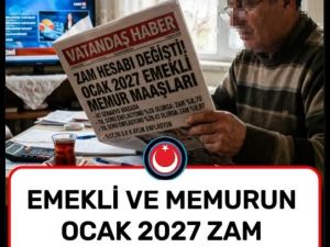 2027 Ocak zammında son hesaplamalar
