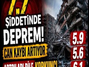 Son dakika 7,7 büyüklüğünde deprem
