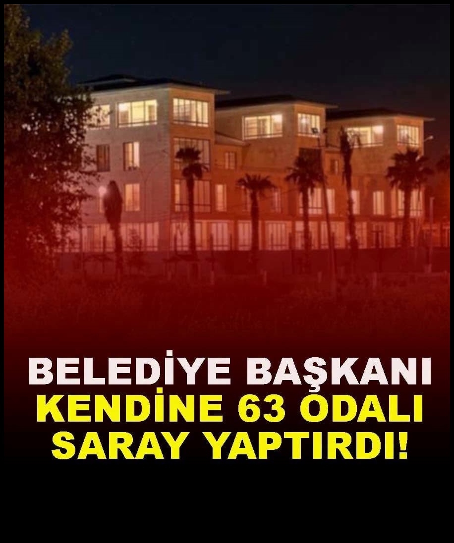 Belediye başkanı 63 odalı saray mı yaptırdı? galerisi resim 1