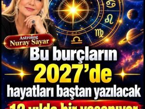 Hayatı baştan yazılacak olan burçlar…