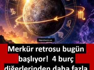 Merkür retrosu bugün başlıyor!