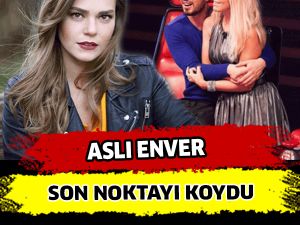 Aslı Enver sessizliğini bozdu