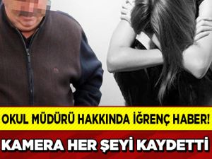 Okul Müdürü Hakkında İğrenç Haber!