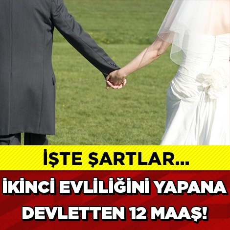 İkinci Evliliğini Yapana 12 Maaş! galerisi resim 1