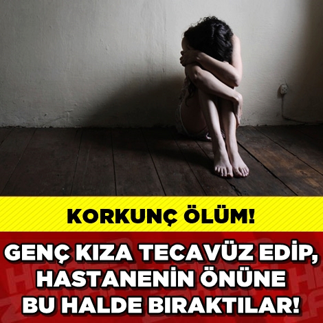 KORKUNÇ OLAY ! 20 YAŞINDA KIZI HASTANENİN ÖNÜNE BIRAKTILAR... galerisi resim 1