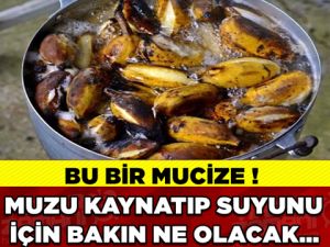 MUZU KAYNATIP SUYUNU İÇENLER MUCİZEYE ŞAHİT OLUYOR...