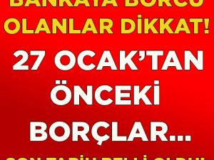 Bankaya Borcu Olanlar Dikkat!