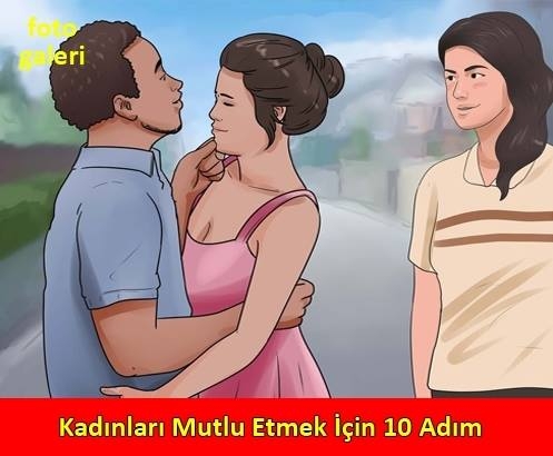 Kadınları Mutlu Etmek İçin 10 Etkili Adım galerisi resim 1