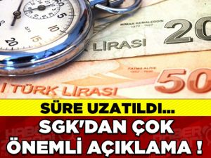 SGK'DAN MİLYONLARI İLGİLENDİREN AÇIKLAMA