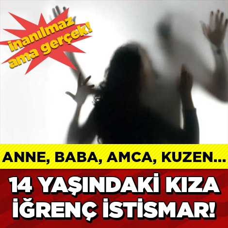 ŞOK! 14 YAŞINDAKİ GENÇ KIZA İĞRENÇ İSTİSMAR... galerisi resim 1