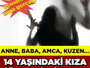ŞOK! 14 YAŞINDAKİ GENÇ KIZA İĞRENÇ İSTİSMAR...