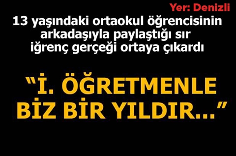 41 YAŞINDAKİ ÖĞRETMEN 13 YAŞINDAKİ KIZ ÖĞRENCİSİYLE... galerisi resim 1