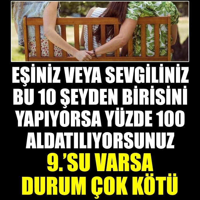 Eşiniz veya sevgiliniz bu 10 şeyden birini yapıyorsa dikkat galerisi resim 2