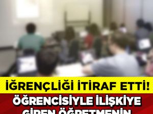 REŞİT OLMAYAN ÖĞRENCİSİYLE İLİŞKİYE GİRDİ, SKANDAL MESAJLAR ORTAYA ÇIKTI