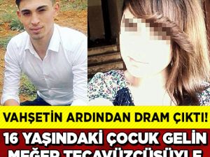Çocuk Gelin Kocasını Öldürdü, Vahşetin Altından Dram Çıktı