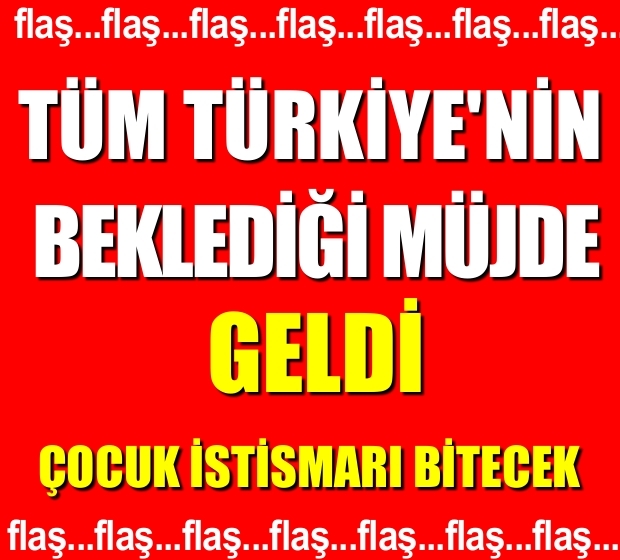 TÜRKİYE'NİN BEKLEDİĞİ MÜJDE GELDİ galerisi resim 1