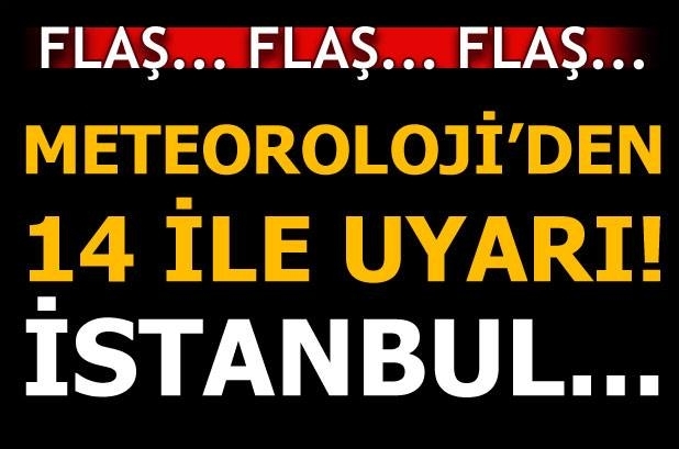 METEOROLOJİ'DEN 14 İLE SON DAKİKA UYARISI! galerisi resim 1