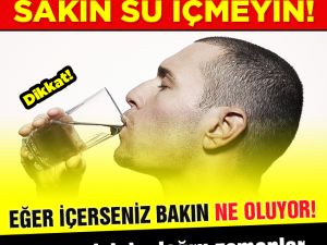 Banyodan sonra sakın su içmeyin! Sağlığınız için mutlaka okuyun..