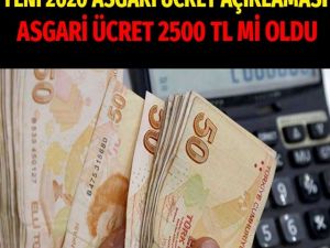 Yeni asgari ücret açıklaması 2020 asgari ücret 2500 TL mi oldu AGİ kaç p