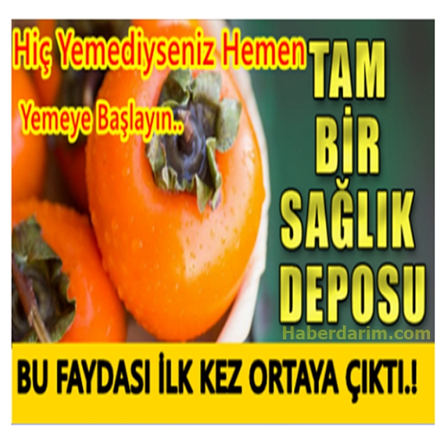 Cennet Hurması Yemenin Vücuda Muhteşem Etkileri! Faydaları Saymakla Bitm galerisi resim 1