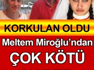 Meltem Miroğlu'ndan Çok Kötü Haber