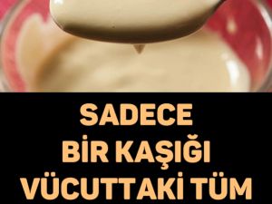 Sadece Bir Kaşığı Vücuttaki Tüm Zehri Temizliyor !