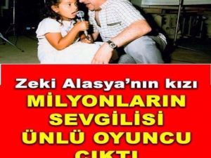 ZEKİ ALASYA’NIN ÖZ KIZI ODA ÜNLÜ OYUNCU ÇIKTI