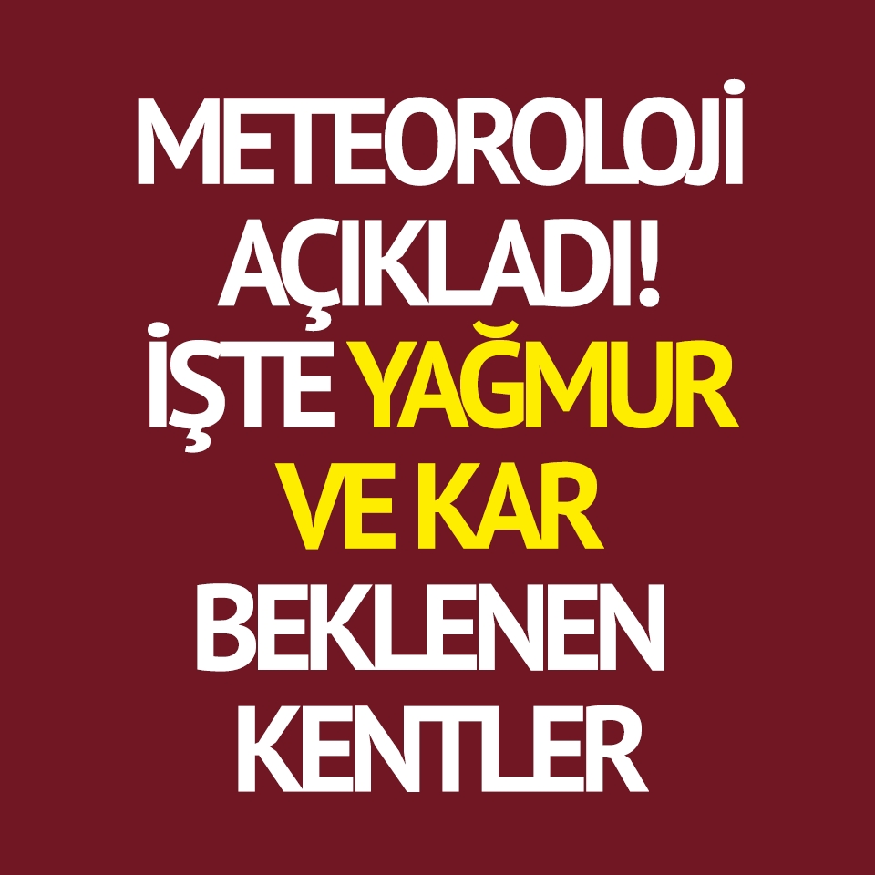 Meteoroloji’den son dakika hava durumu açıklaması: İşte yağmur ve kar be galerisi resim 1