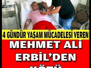 SON DAKİKA: Mehmet Ali Erbil'den Kötü Haber..