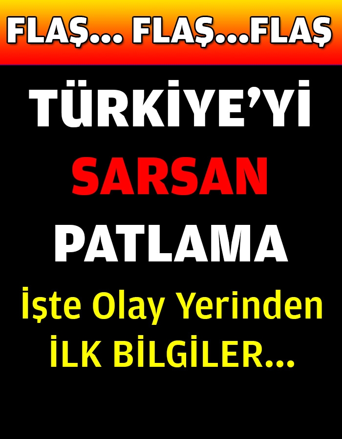 Türkiye'yi Sarsan Patlama galerisi resim 1