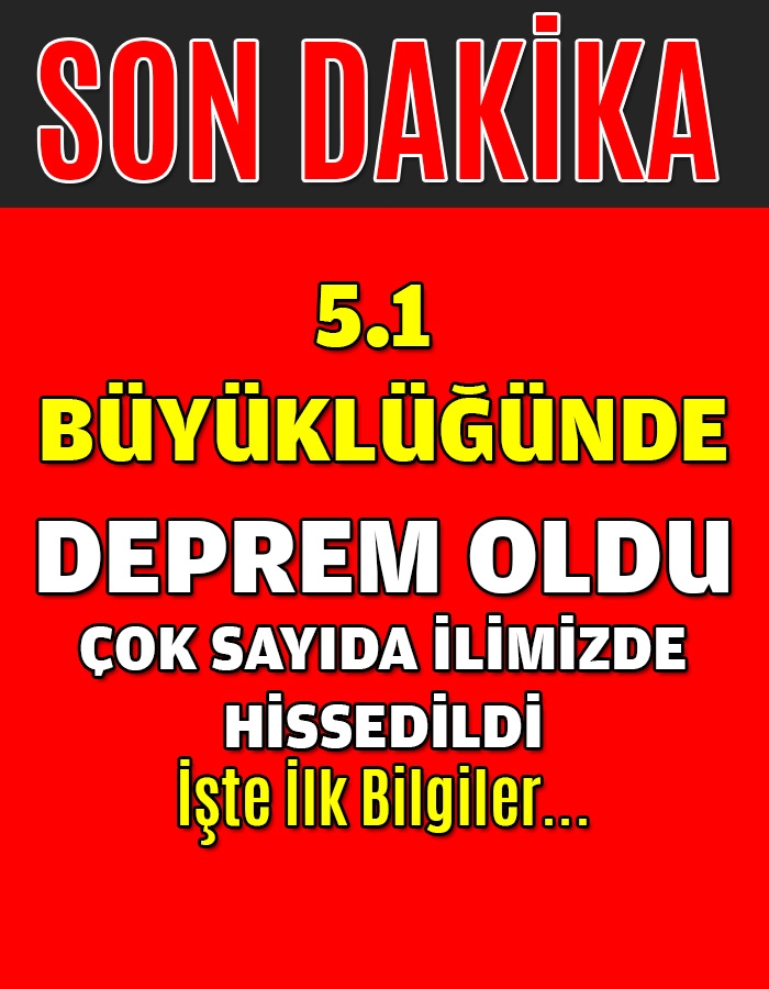 SON DAKİKA: 5.1 Büyüklüğünde Deprem Meydana Geldi.. galerisi resim 1