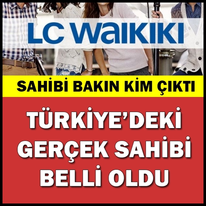 lc waikiki sahibi nereli