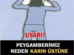 Peygamberimiz Yüz Üstü Uyumayın Neden Demiş?