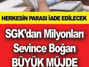 SGK'dan Milyonları Sevince Boğan Müjdeli Haber Geldi..