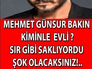 Mehmet Günsur'un Eşi Bakın Kim Çıktı?