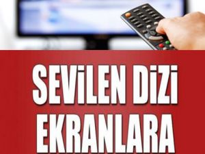 SEVİLEN DİZİ EKRANLARA VEDA EDİYOR