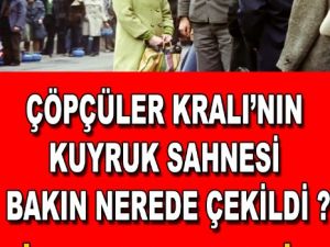 Çöpçüler Kralı Filmi Bakın Nerede Çekildi İşte Son Hali