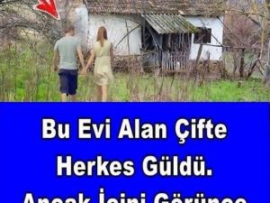 BU EVİ ALAN ÇİFTE HERKES GÜLDÜ