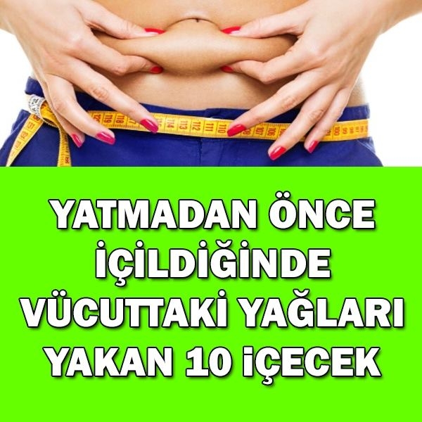 Yatmadan Önce İçtiğinizde Karındaki Yağları Yakan 10 Mucizevi İçecek galerisi resim 1