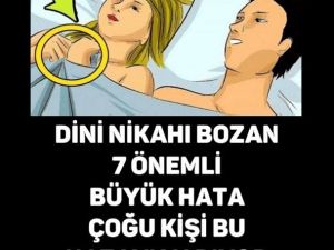 Dini Nikah Bozan 7 Hata Eşler Bunu Bilmiyor