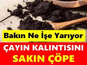 Demlikte kalan çayı atmayın! Öyle bir faydası var ki..